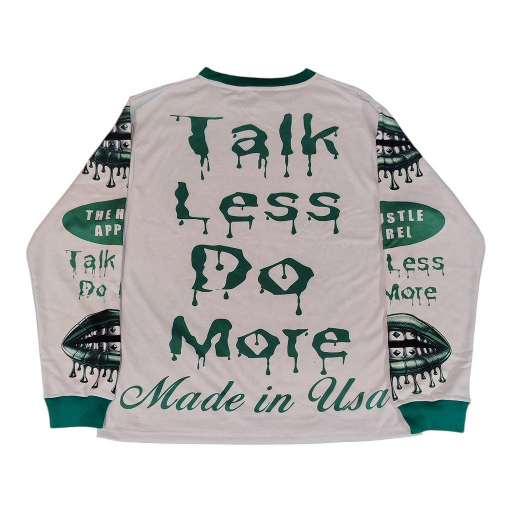 Talk Less Do More Long Sleeve - The Hustle Apparel 